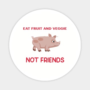 Eat Fruit And veggie Magnet